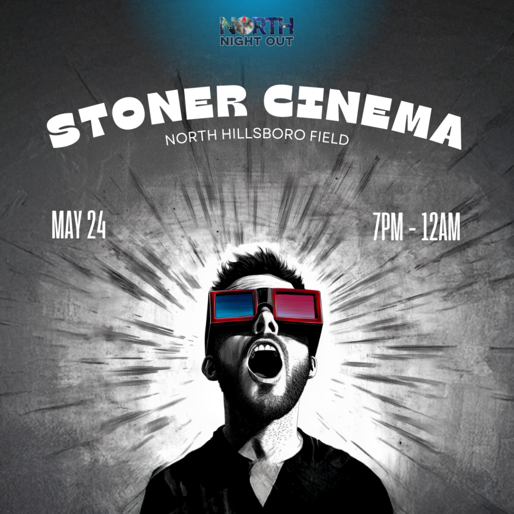 North Night Out: Stoner Cinema poster with a fan in red-blue 3D glasses against a burst background.